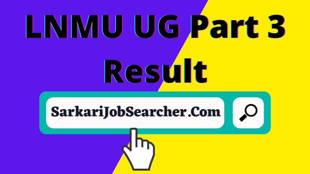 LNMU UG Part 3 Result 2018 2021 Declared Check Online