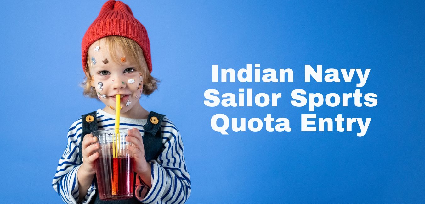 Indian Navy Sailor Sports Quota Entry